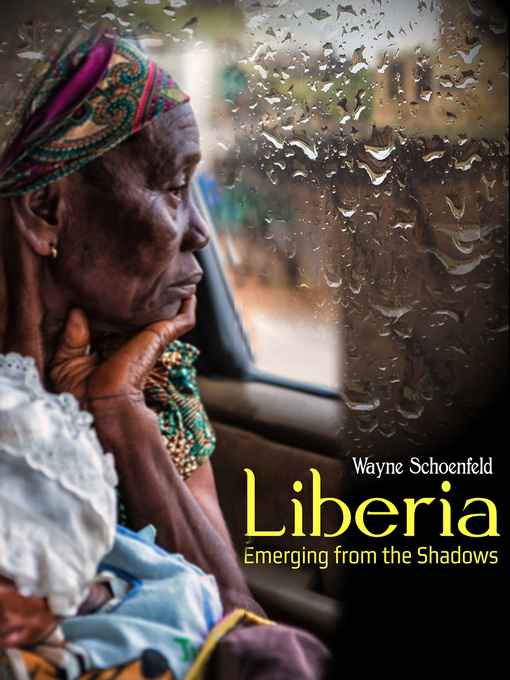 Title details for Liberia by Wayne Schoenfeld - Available